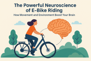 The Powerful Neuroscience of E-Bike Riding